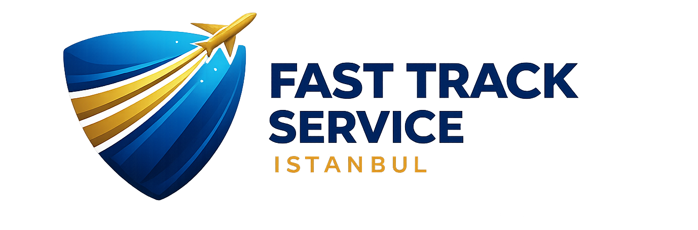 Fast Track Service İstanbul